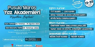 PUSULA MARAŞ YAZ AKADEMİLERİ’NE KAYITLAR BAŞLADI
Kahramanmaraş Büyükşehir Belediyesinin gençlere yönelik hayata geçirdiği Pusula Maraş Yaz Akademileri