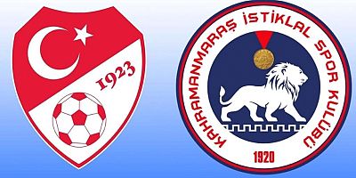 TFF’DEN KAHRAMANMARAŞ İSTİKLALSPOR HAKKINDA FLAŞ KARAR