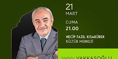 VAKKASOĞLU, NFK’DA EDEBİYATSEVERLERE SESLENECEK