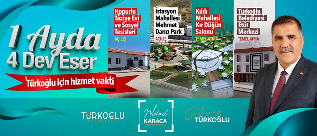 TÜRKOĞLU’NDA HER HAFTA AÇILIŞ VE TEMEL ATMA TÖRENİ VAR